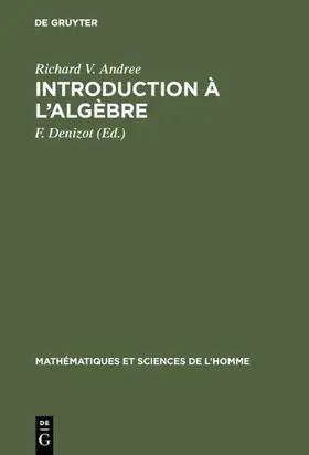 Andree / Denizot | Introduction à l’algèbre | E-Book | www.sack.de