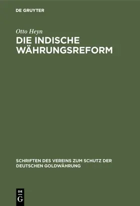 Heyn |  Die indische Währungsreform | eBook | Sack Fachmedien