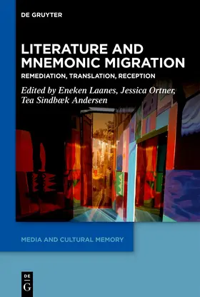 Laanes / Ortner / Sindbæk-Andersen |  Literature and Mnemonic Migration | Buch |  Sack Fachmedien
