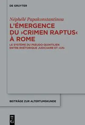 Papakonstantinou | L’émergence du ›crimen raptus‹ à Rome | E-Book | www.sack.de