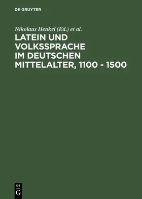Henkel / Palmer |  Latein und Volkssprache im deutschen Mittelalter, 1100 - 1500 | eBook | Sack Fachmedien