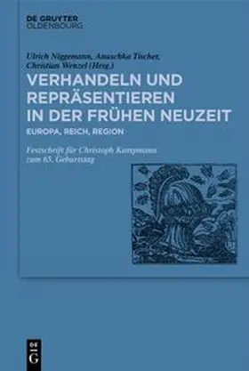 Niggemann / Tischer / Wenzel |  Verhandeln und Repräsentieren in der Frühen Neuzeit | Buch |  Sack Fachmedien