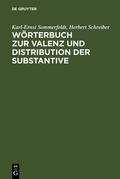Sommerfeldt / Schreiber |  Wörterbuch zur Valenz und Distribution der Substantive | eBook | Sack Fachmedien