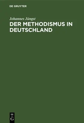 Jüngst | Der Methodismus in Deutschland | E-Book | www.sack.de