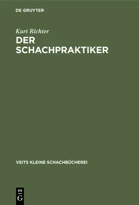 Richter |  Der Schachpraktiker | eBook | Sack Fachmedien