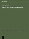 Schultz-Gora |  Provenzalische Studien I | eBook | Sack Fachmedien