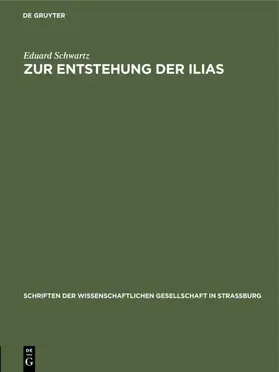 Schwartz |  Zur Entstehung der Ilias | eBook | Sack Fachmedien