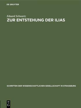 Schwartz | Zur Entstehung der Ilias | E-Book | sack.de