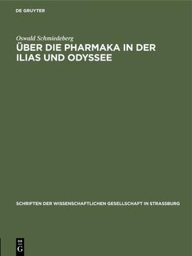 Schmiedeberg | Über die Pharmaka in der Ilias und Odyssee | E-Book | sack.de