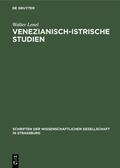 Lenel |  Venezianisch-Istrische Studien | eBook | Sack Fachmedien
