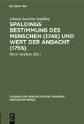 Spalding / Stephan |  Spaldings Bestimmung des Menschen (1748) und Wert der Andacht (1755) | eBook | Sack Fachmedien