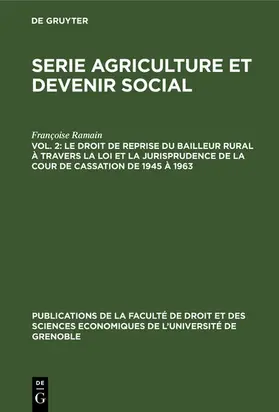 Ramain |  Le droit de reprise du bailleur rural à travers la loi et la jurisprudence de la cour de cassation de 1945 à 1963 | eBook | Sack Fachmedien