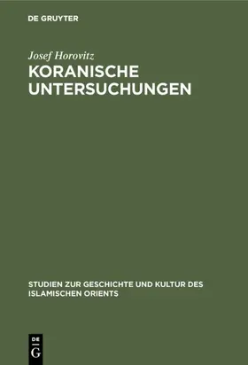 Horovitz |  Koranische Untersuchungen | eBook | Sack Fachmedien