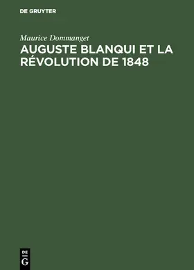Dommanget |  Auguste Blanqui et la révolution de 1848 | eBook | Sack Fachmedien