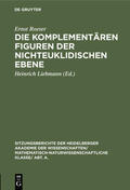 Roeser / Liebmann |  Die komplementären Figuren der nichteuklidischen Ebene | eBook | Sack Fachmedien