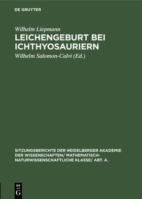 Liepmann / Salomon-Calvi | Leichengeburt bei Ichthyosauriern | E-Book | sack.de