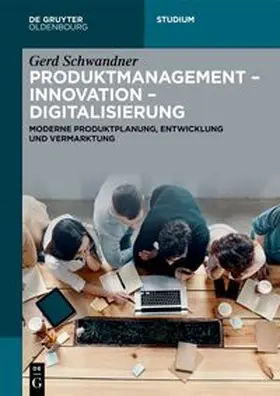 Schwandner |  Produktmanagement – Innovation – Digitalisierung | eBook | Sack Fachmedien