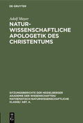 Mayer |  Naturwissenschaftliche Apologetik des Christentums | eBook | Sack Fachmedien