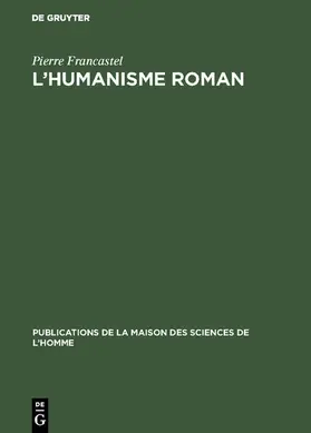 Francastel |  L’humanisme roman | eBook | Sack Fachmedien