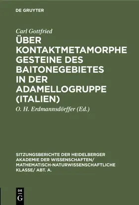 Gottfried / Erdmannsdörffer |  Über kontaktmetamorphe Gesteine des Baitonegebietes in der Adamellogruppe (Italien) | eBook | Sack Fachmedien