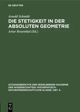 Schmidt / Rosenthal | Die Stetigkeit in der absoluten Geometrie | E-Book | www.sack.de