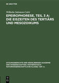 Salomon-Calvi |  Epeirophorese, Teil 3 A: Die Eiszeiten des Tertiärs und Mesozoikums | eBook | Sack Fachmedien