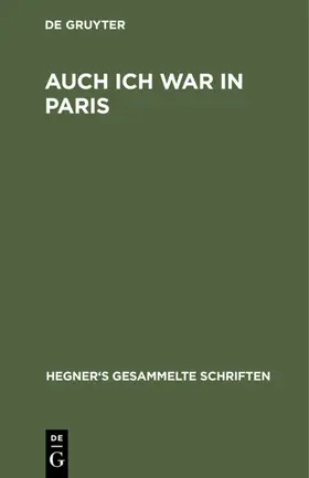 Hegner |  Auch ich war in Paris | eBook | Sack Fachmedien