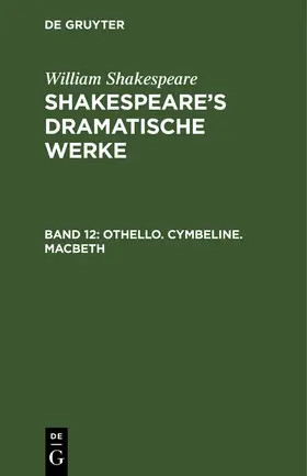 Bernays / Shakespeare |  Othello. Cymbeline. Macbeth | eBook | Sack Fachmedien