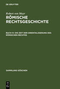 Mayr |  Die Zeit der Orientalisierung des römischen Rechtes | eBook | Sack Fachmedien