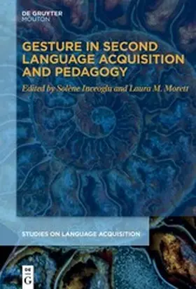 Morett / Inceoglu |  Gesture in Second Language Acquisition and Pedagogy | eBook | Sack Fachmedien