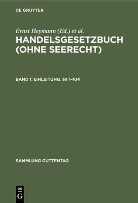Heymann / Emmerich |  Erstes Buch: Einleitung. §§ 1–104 | eBook | Sack Fachmedien