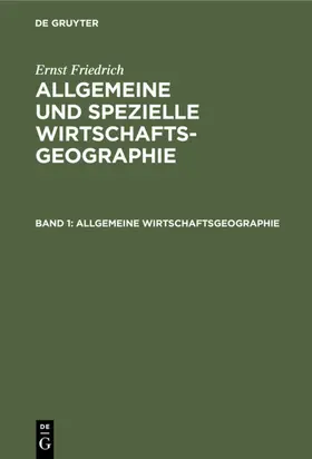 Friedrich | Allgemeine Wirtschaftsgeographie | E-Book | www.sack.de