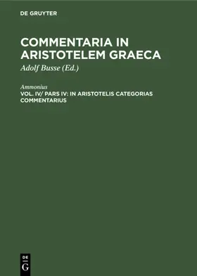 Ammonius / Busse |  In Aristotelis Categorias commentarius | eBook | Sack Fachmedien