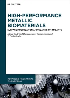 Prasad / Sinha / Davim |  High-Performance Metallic Biomaterials | eBook | Sack Fachmedien