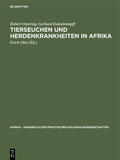 Ostertag / Kulenkampff / Obst |  Tierseuchen und Herdenkrankheiten in Afrika | eBook | Sack Fachmedien