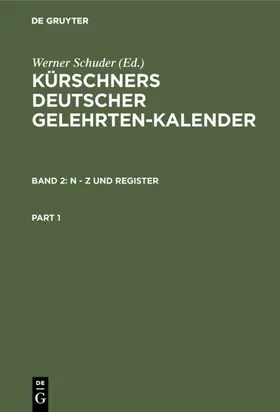 Schuder / Kürschner |  N - Z und Register | eBook | Sack Fachmedien