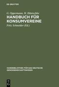 Oppermann / Häntschke / Schneider |  Handbuch für Konsumvereine | eBook | Sack Fachmedien