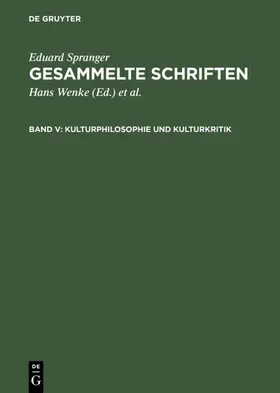 Spranger / Wenke / Bähr | Kulturphilosophie und Kulturkritik | E-Book | www.sack.de