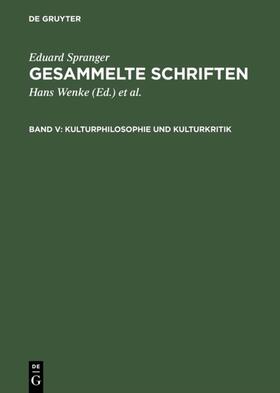 Spranger / Wenke / Bähr | Kulturphilosophie und Kulturkritik | E-Book | sack.de