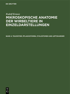 Krause | Teleostier, Pflagiostomen, Zyklostomen und Leptokardier | E-Book | sack.de