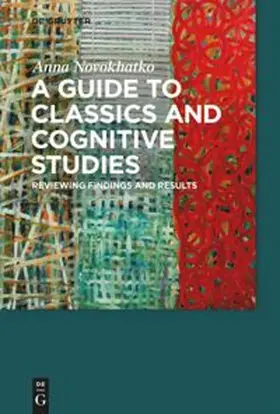 Novokhatko / Cairns / Chanio¯te¯s |  A Guide to Classics and Cognitive Studies | Buch |  Sack Fachmedien