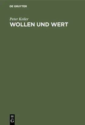 Keiler |  Wollen und Wert | eBook | Sack Fachmedien