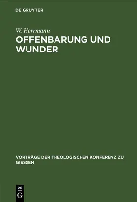 Herrmann |  Offenbarung und Wunder | eBook | Sack Fachmedien