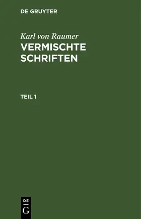 Raumer |  Vermischte Schriften | eBook | Sack Fachmedien