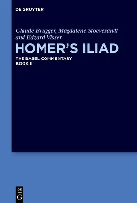 Brügger / Stoevesandt / Visser |  Homer’s Iliad | Buch |  Sack Fachmedien