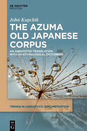 Kupchik |  The Azuma Old Japanese Corpus | Buch |  Sack Fachmedien