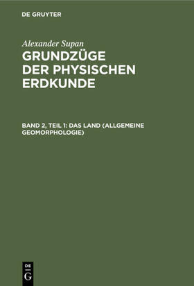 Obst / Brüning / Georgii |  Das Land (Allgemeine Geomorphologie) | eBook | Sack Fachmedien