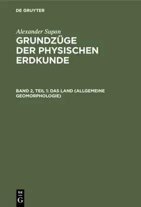 Obst / Supan / Brüning |  Das Land (Allgemeine Geomorphologie) | eBook | Sack Fachmedien