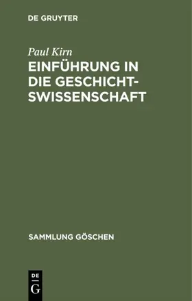 Kirn |  Einführung in die Geschichtswissenschaft | eBook | Sack Fachmedien