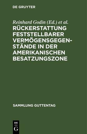 Godin | Rückerstattung feststellbarer Vermögensgegenstände in der amerikanischen Besatzungszone | E-Book | sack.de